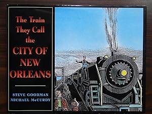 Bild des Verkufers fr The Train They Call the City of New Orleans zum Verkauf von Barbara Mader - Children's Books