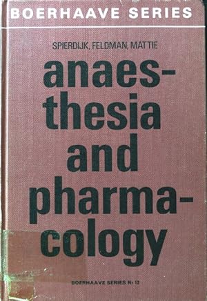 Bild des Verkufers fr Anaesthesia and Pharmacology: With a Special Section on Professional Hazards; Boerhaave Series for Postgraduate Medical Education; Nr. 12; zum Verkauf von books4less (Versandantiquariat Petra Gros GmbH & Co. KG)