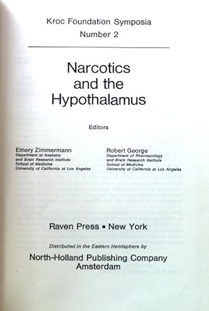 Bild des Verkufers fr Narcotics and the hypothalamus; Kroc Foundation Symposia; Number 2; zum Verkauf von books4less (Versandantiquariat Petra Gros GmbH & Co. KG)