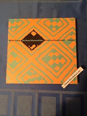 Die Kunst Schwarzafrikas; Band 1: Kunst und Gesellschaft. Ethnologische Schriften Zürich ; 5