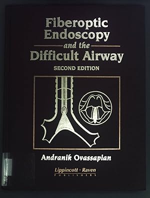 Seller image for Fiberoptic Endoscopy and the Difficult Airway for sale by books4less (Versandantiquariat Petra Gros GmbH & Co. KG)