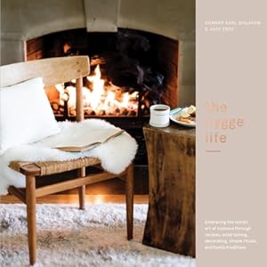 Bild des Verkufers fr The Hygge Life: Embracing the Nordic Art of Coziness Through Recipes, Entertaining, Decorating, Simple Rituals, and Family Traditions (Hardback or Cased Book) zum Verkauf von BargainBookStores