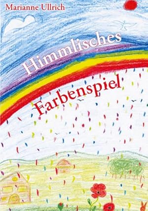 Bild des Verkufers fr Himmlisches Farbenspiel : Inspirationen fr die Seele zum Verkauf von AHA-BUCH GmbH