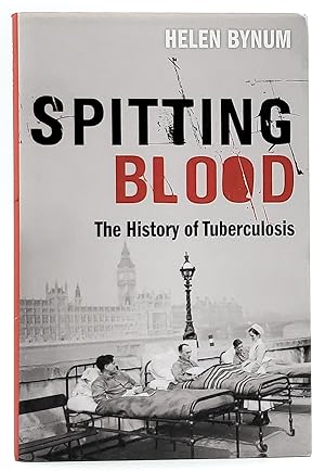 Imagen del vendedor de Spitting Blood: The History of Tuberculosis a la venta por Underground Books, ABAA