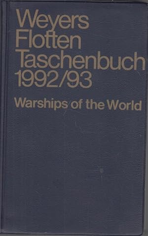 Weyers Flottentaschenbuch 1992/93 Warships of the world