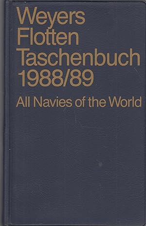 Weyers Flottentaschenbuch 1988/89 -All Navies of the world -