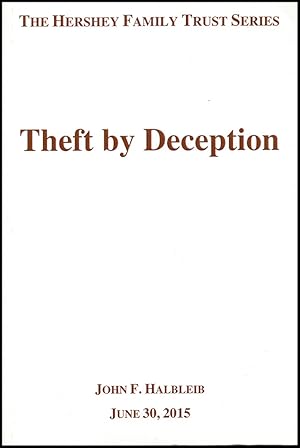 Imagen del vendedor de Theft by Deception (The Hershey Family Trust Series) a la venta por Diatrope Books