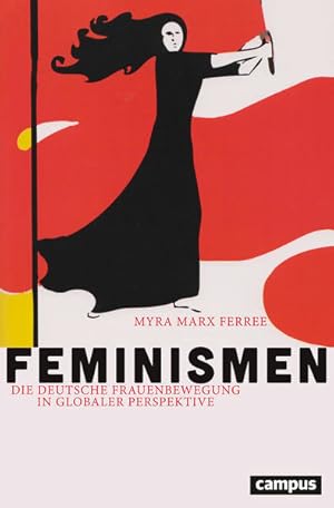 Seller image for Feminismen Die deutsche Frauenbewegung in globaler Perspektive for sale by Bunt Buchhandlung GmbH