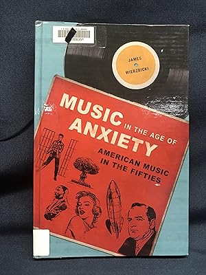 Seller image for Music in the Age of Anxiety: American Music in the Fifties (Music in American Life) for sale by Friends of the Library Bookstore