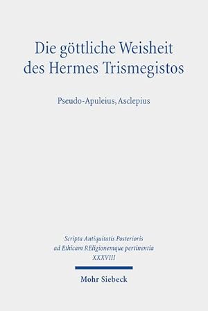 Seller image for Die gttliche Weisheit des Hermes Trismegistos for sale by BuchWeltWeit Ludwig Meier e.K.