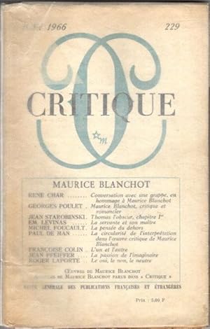 Critique. special issue Maurice Blanchot. Revue generale des publications trancaises et etrageres...