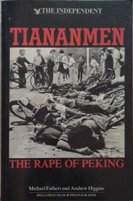 Seller image for Tiananmen, the Rape of Peking for sale by SEATE BOOKS