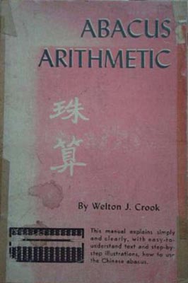 Immagine del venditore per Abacus Arithmetic: How to Perform some calculations on the Chinese Abacus venduto da SEATE BOOKS