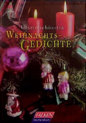 Imagen del vendedor de Unsere schnsten Weihnachtsgedichte (Falken Taschenbcher) a la venta por Antiquariat Armebooks