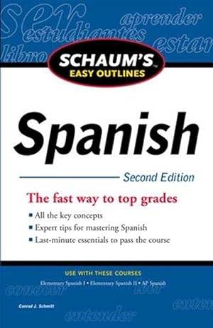 Imagen del vendedor de Schaum's Easy Outline of Spanish, Second Edition (Paperback) a la venta por Grand Eagle Retail