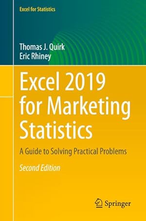 Bild des Verk�ufers f�r Excel 2019 for Marketing Statistics : A Guide to Solving Practical Problems zum Verkauf von AHA-BUCH GmbH