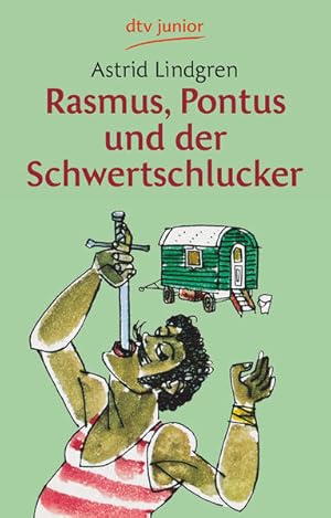 Bild des Verkufers fr Rasmus, Pontus und der Schwertschlucker zum Verkauf von Antiquariat Armebooks