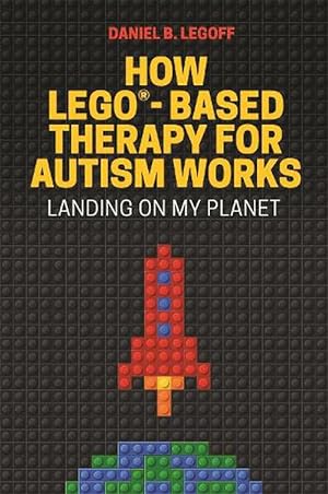 Image du vendeur pour How LEGO-Based Therapy for Autism Works (Paperback) mis en vente par Grand Eagle Retail