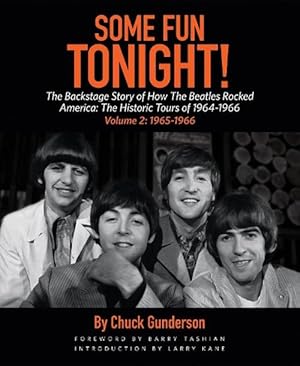 Seller image for Some Fun Tonight!: The Backstage Story of How the Beatles Rocked America (Paperback) for sale by Grand Eagle Retail