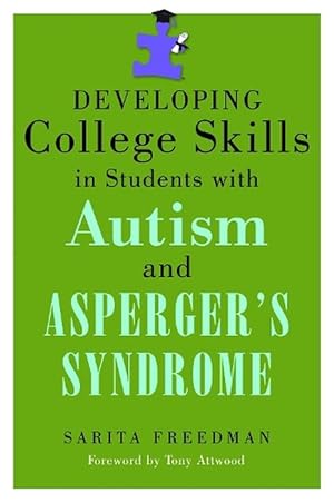 Seller image for Developing College Skills in Students with Autism and Asperger's Syndrome (Paperback) for sale by Grand Eagle Retail