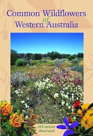 Image du vendeur pour Common Wildflowers of Western Australia (Paperback) mis en vente par Grand Eagle Retail