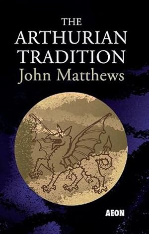 Imagen del vendedor de The Arthurian Tradition (Paperback) a la venta por Grand Eagle Retail