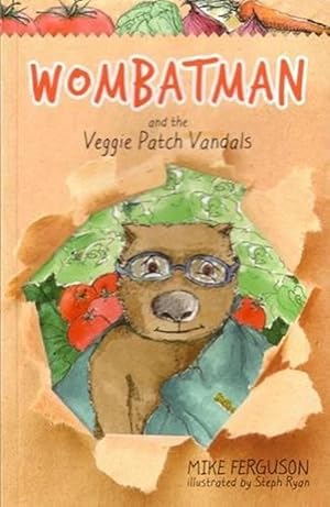 Seller image for Wombatman and the Veggie Patch Vandals (Paperback) for sale by Grand Eagle Retail
