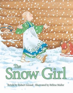 Seller image for The Snow Girl (Hardcover) for sale by Grand Eagle Retail