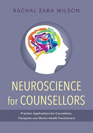 Seller image for Neuroscience for Counsellors (Paperback) for sale by Grand Eagle Retail