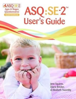 Seller image for Ages & Stages Questionnaires: Social-Emotional (ASQ:SE-2): User's Guide (English) (Paperback) for sale by Grand Eagle Retail
