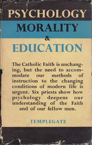 Psychology, Morality and Education