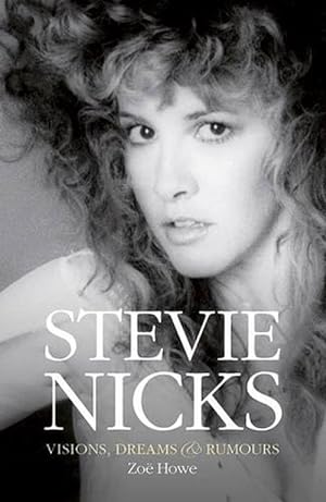 Immagine del venditore per Stevie Nicks: Visions Dreams & Rumours (Hardcover) venduto da Grand Eagle Retail