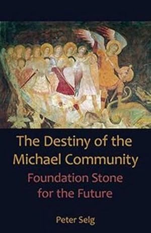 Bild des Verkufers fr Destiny of the Michael Community (Paperback) zum Verkauf von Grand Eagle Retail