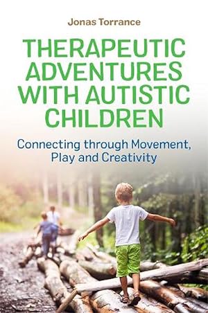 Seller image for Therapeutic Adventures with Autistic Children (Paperback) for sale by Grand Eagle Retail