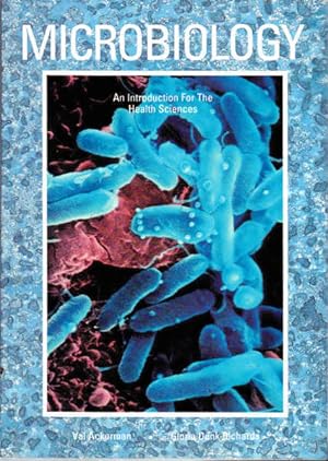 Microbiology: an Introduction for the Health Sciences