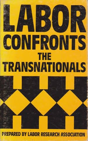 Image du vendeur pour Labor Confronts the Transnationals mis en vente par Goulds Book Arcade, Sydney