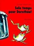 Image du vendeur pour Sale Temps Pour Dorothe ! mis en vente par RECYCLIVRE