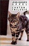 Seller image for Chaton : Trilogie for sale by RECYCLIVRE