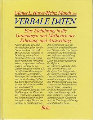 Verbale Daten : e. Einf. in d. Grundlagen u. Methoden d. Erhebung u. Auswertung / hrsg. von Günte...