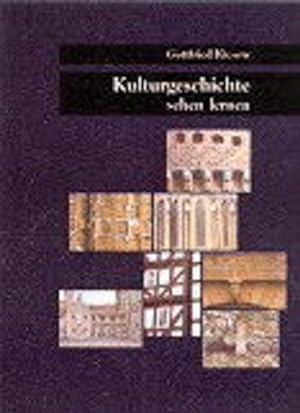 Seller image for Kulturgeschichte sehen lernen / Gottfried Kiesow. Deutsche Stiftung Denkmalschutz for sale by Bcher bei den 7 Bergen