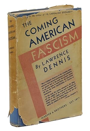 Bild des Verkufers fr The Coming American Fascism zum Verkauf von Burnside Rare Books, ABAA