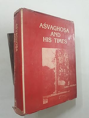 Seller image for Asvaghosa And His Times. for sale by Prabhu Book Exports