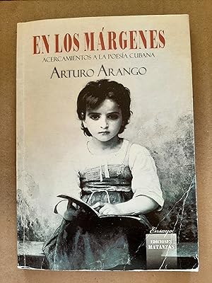 En Los Márgenes Acercamientos a La Poesía Cubana