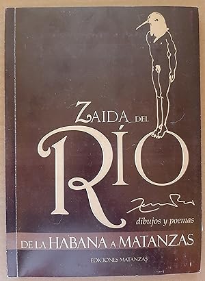 Zaida Del Río Dibujos y Poemas De La Habana a Matanzas