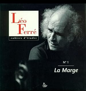 Cahiers d'études Léo Ferré N°1 - La marge -