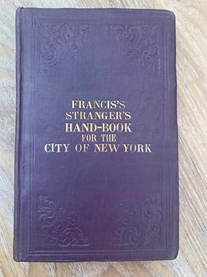 Francis s Stranger's Handbook for the City of New York