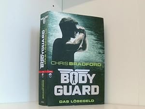 Bodyguard - Das Lösegeld (Die Bodyguard-Reihe, Band 2)