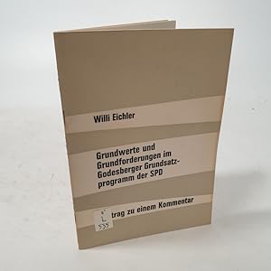 Seller image for Grundwerte und Grundforderungen im Godesberger Grundsatzprogramm der SPD. Beitrag zu einem Kommentar. for sale by Antiquariat Bookfarm