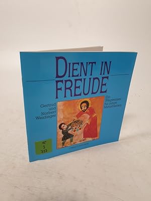 Seller image for Dient in Freude. Ein Wegweiser fr junge Ministranten. for sale by Antiquariat Bookfarm