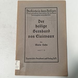 Bild des Verkufers fr Der heilige Bernhard von Clairvaux. zum Verkauf von Antiquariat Bookfarm